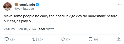 2024 02 11 at 17 06 44 1 ✊🏾 yemialade on X Make some people no carry their badluck go dey do handshake before our eagles play o X